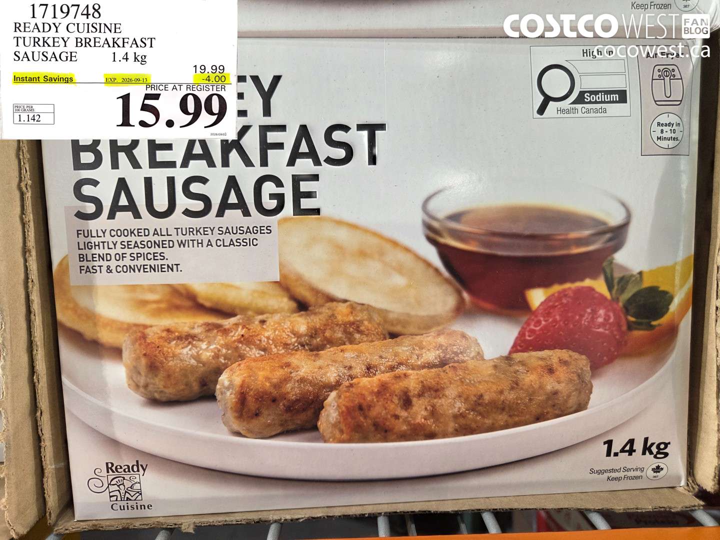 1719748 READY CUISINE TURKEY BREAKFAST SAUSAGE 1.4 KG ($4.00 INSTANT SAVINGS EXPIRES ON 2026-09-13) $15.99