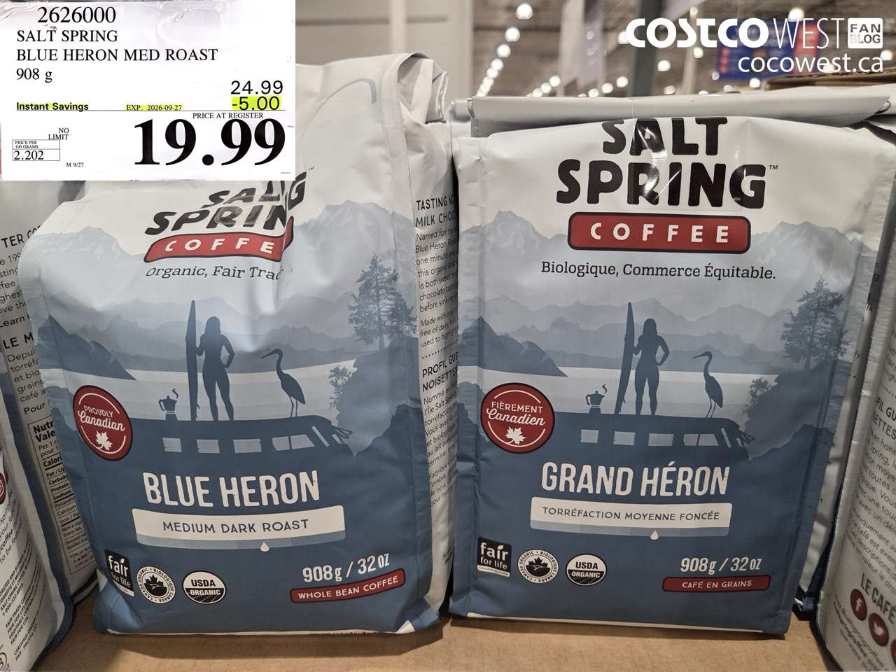 2626000 SALT SPRING BLUE HERON MED ROAST 908 G ($5.00 INSTANT SAVINGS EXPIRES ON 2026-09-27) $19.99