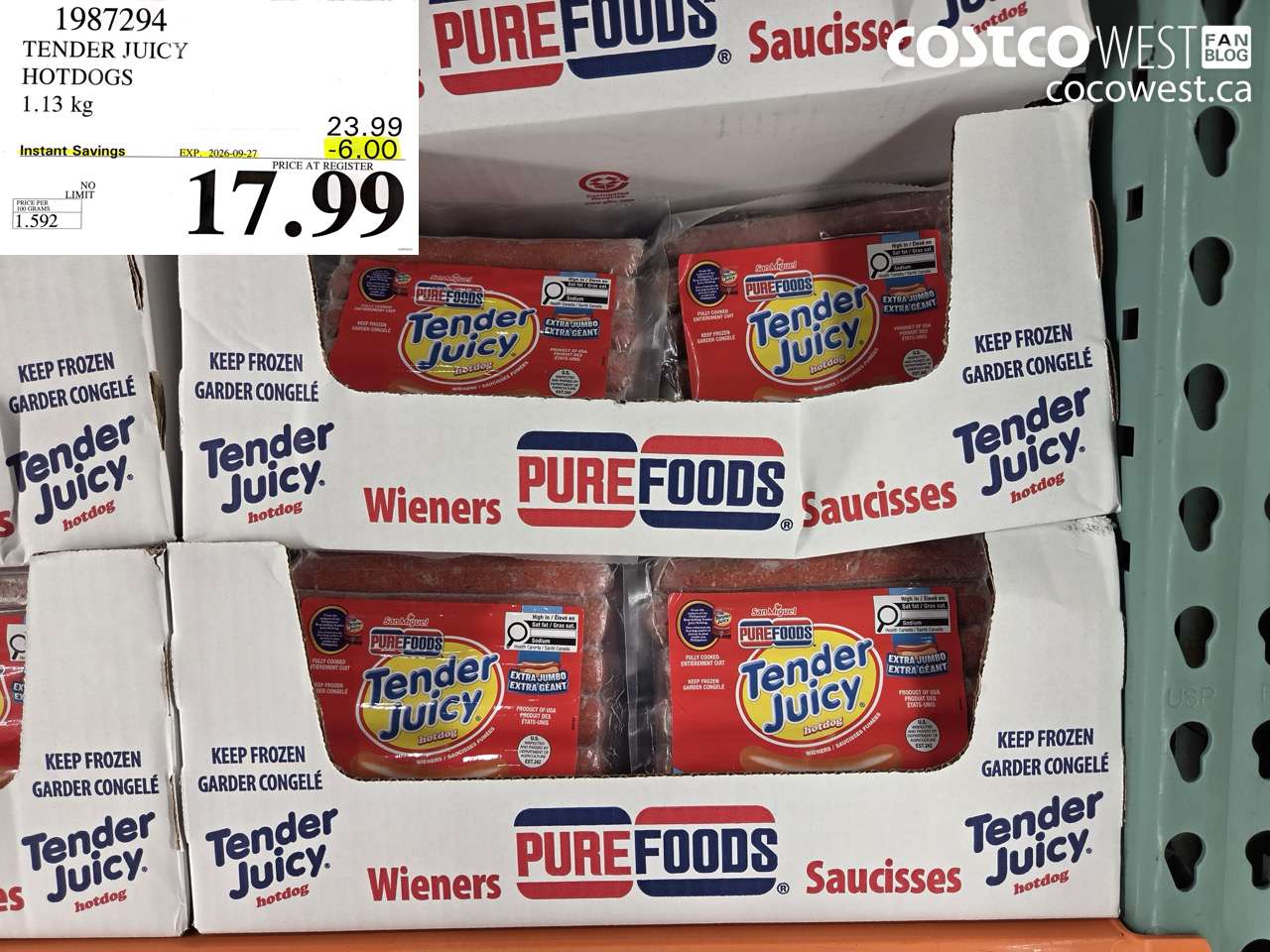 1987294 TENDER JUICY HOTDOGS 1.13 KG ($6.00 INSTANT SAVINGS EXPIRES ON 2026-09-27) $17.99
