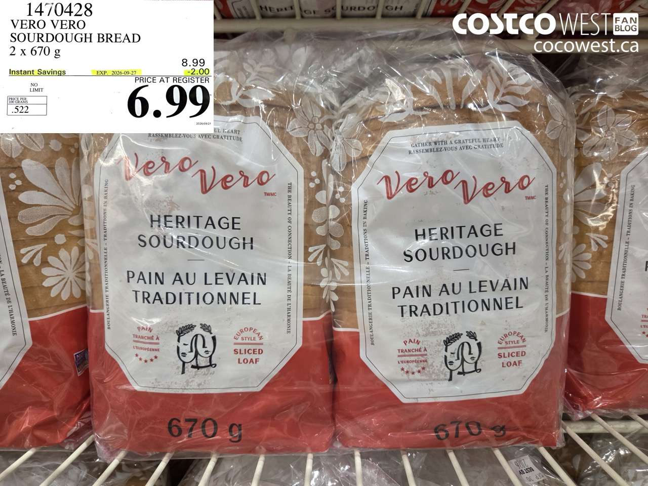 1470428 VERO VERO SOURDOUGH BREAD 2 X 670 G ($2.00 INSTANT SAVINGS EXPIRES ON 2026-09-27) $6.99