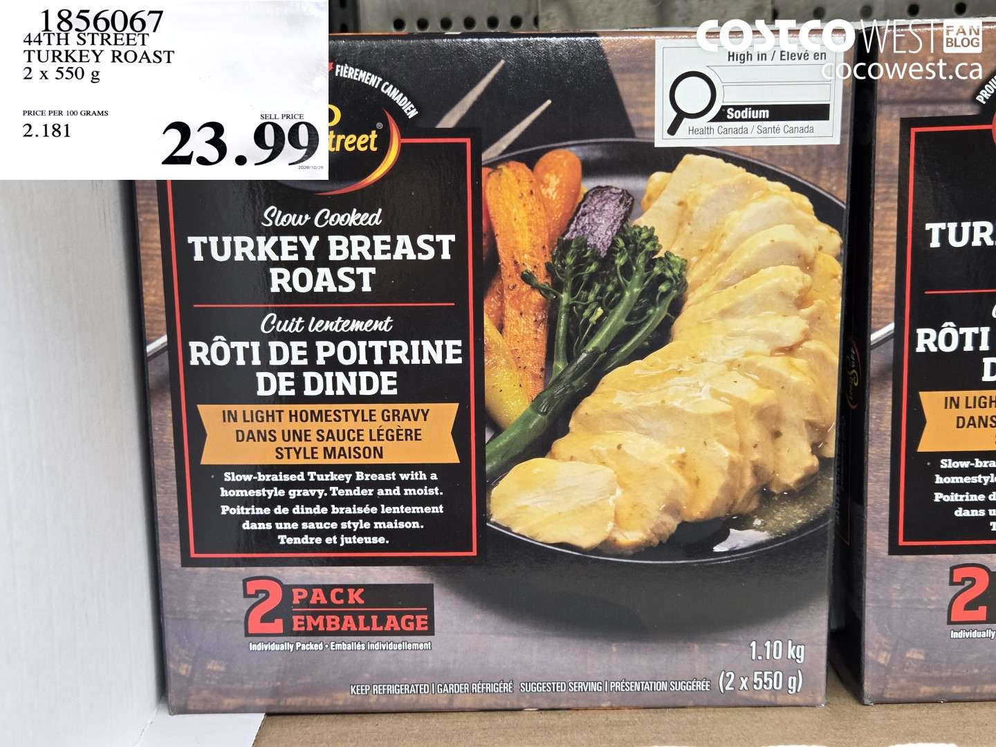 1856067 44TH STREET TURKEY ROAST 2 X 550 G $23.99