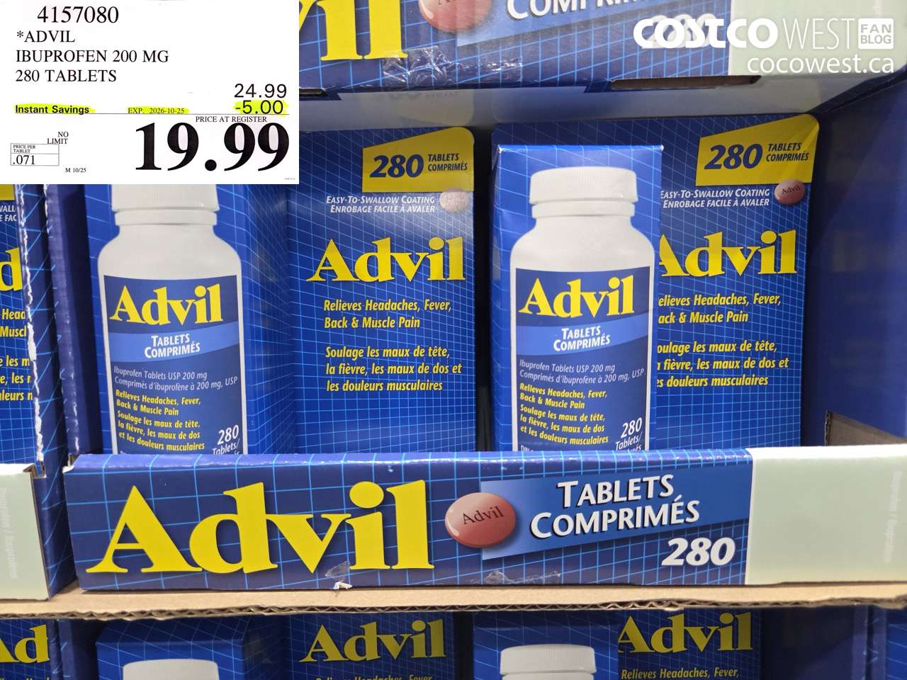 4157080 ADVIL IBUPROFEN 200 MG 280 TABLETS ($5.00 INSTANT SAVINGS EXPIRES ON 2026-10-25) $19.99