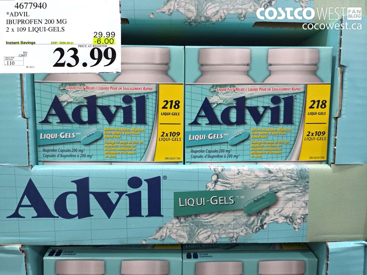 4677940 ADVIL IBUPROFEN 200 MG 2 X 109 LIQUI-GELS ($6.00 INSTANT SAVINGS EXPIRES ON 2026-10-11) $23.99