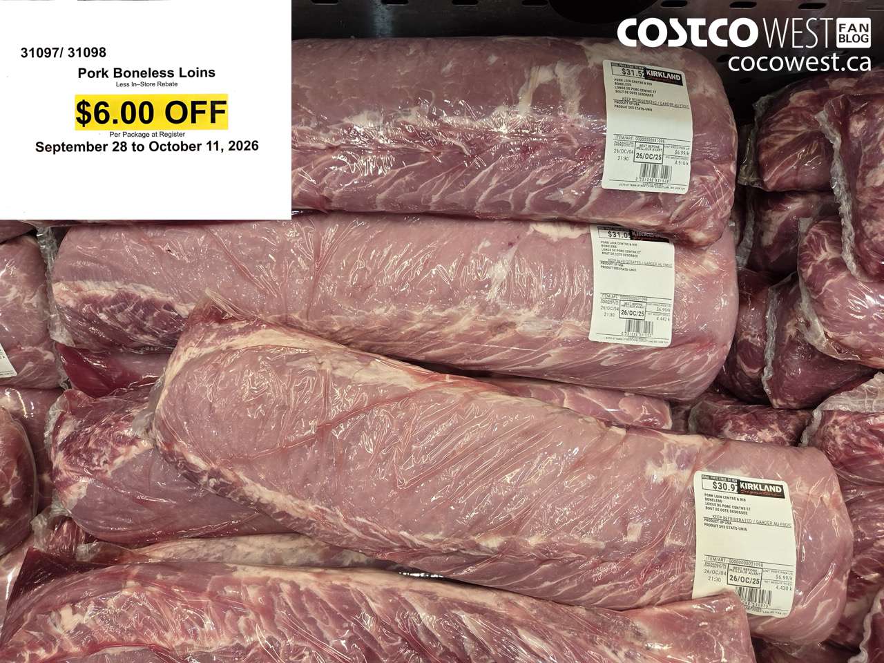 31097 (AND 31098) PORK BONELESS LOINS ($6.00 INSTANT SAVINGS EXPIRES ON 2026-10-11)