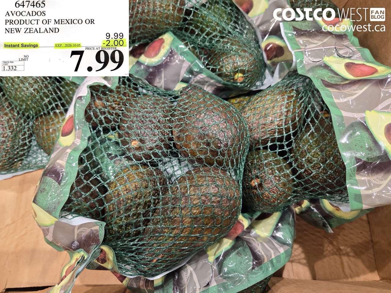647465 AVOCADOS PRODUCT OF MEXICO OR NEW ZEALAND ($2.00 INSTANT SAVINGS EXPIRES ON 2026-10-05) $7.99