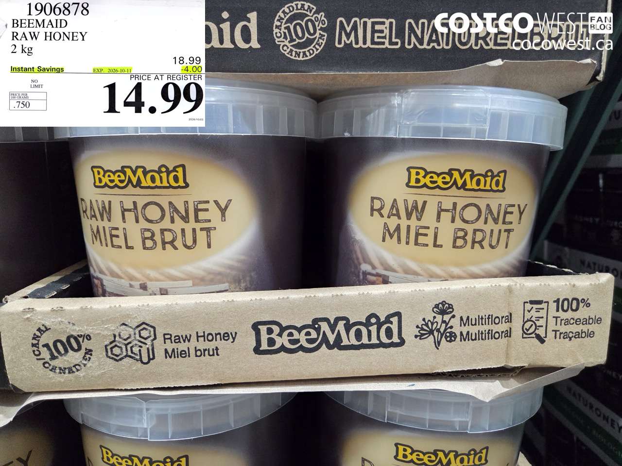 1906878 BEEMAID RAW HONEY 2 KG ($4.00 INSTANT SAVINGS EXPIRES ON 2026-10-11) $14.99