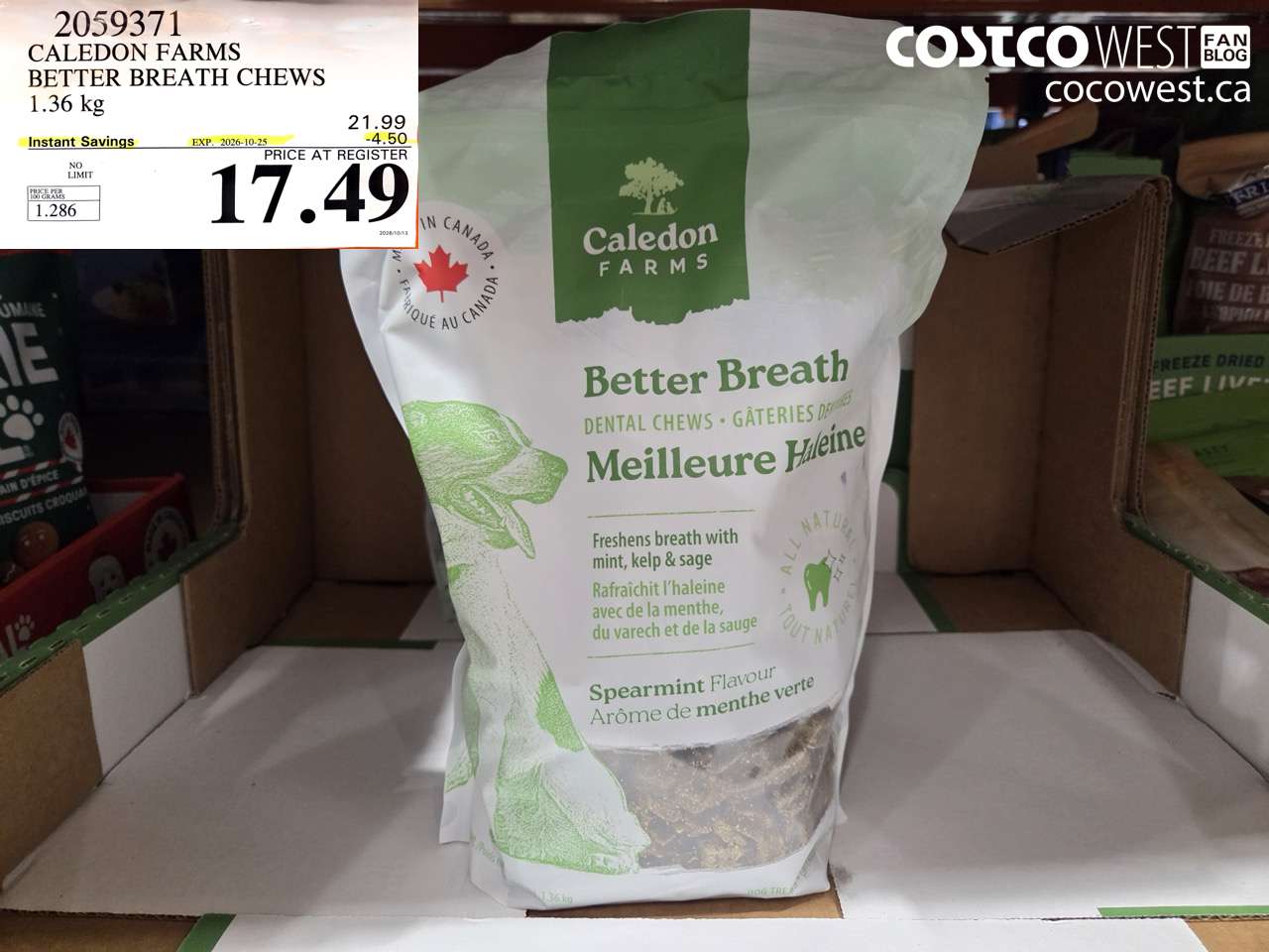 2059371 CALEDON FARMS BETTER BREATH CHEWS 1.36 KG ($4.50 INSTANT SAVINGS EXPIRES ON 2026-10-25) $17.49