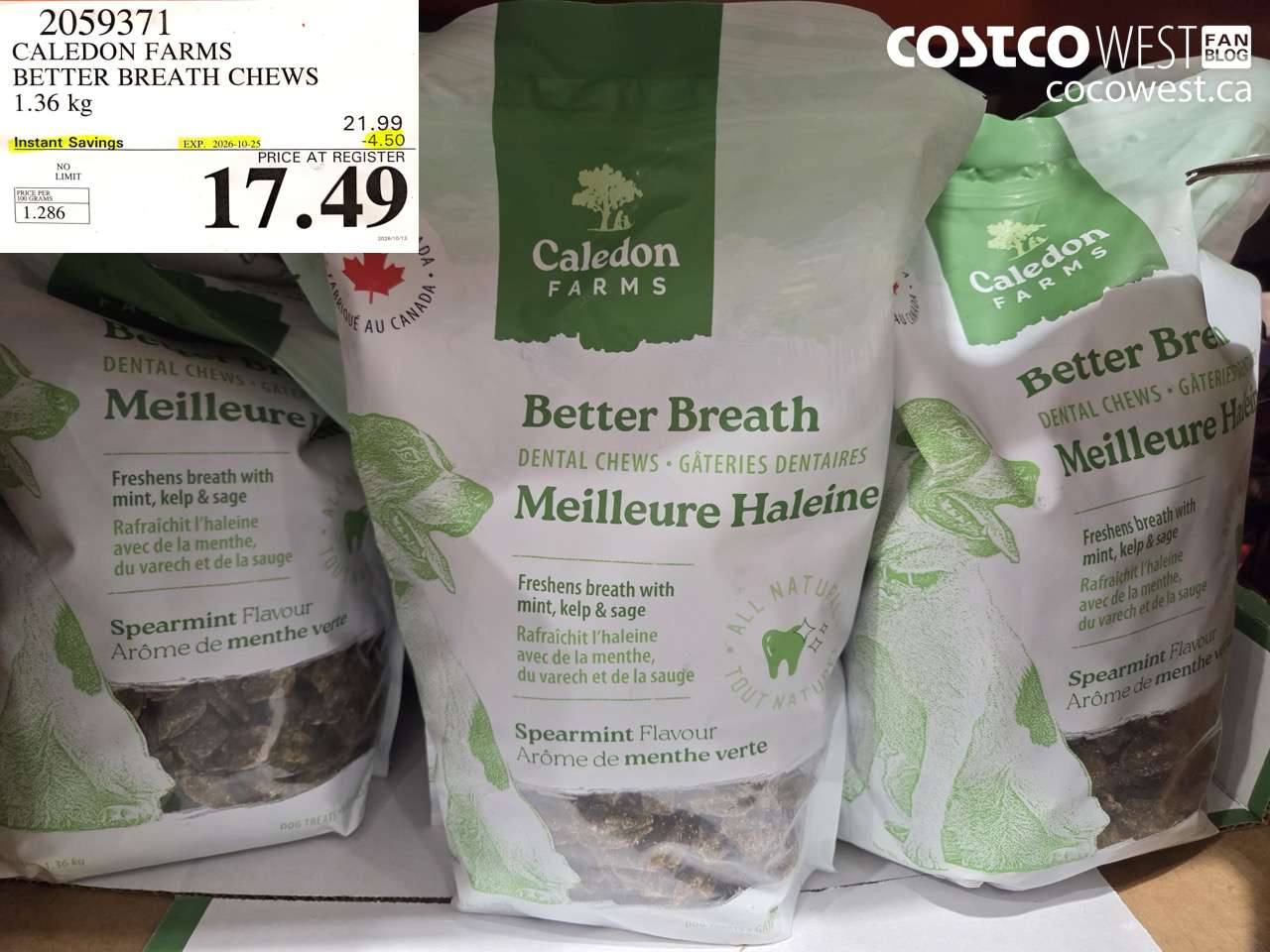 2059371 CALEDON FARMS BETTER BREATH CHEWS 1.36 KG ($4.50 INSTANT SAVINGS EXPIRES ON 2026-10-25) $17.49