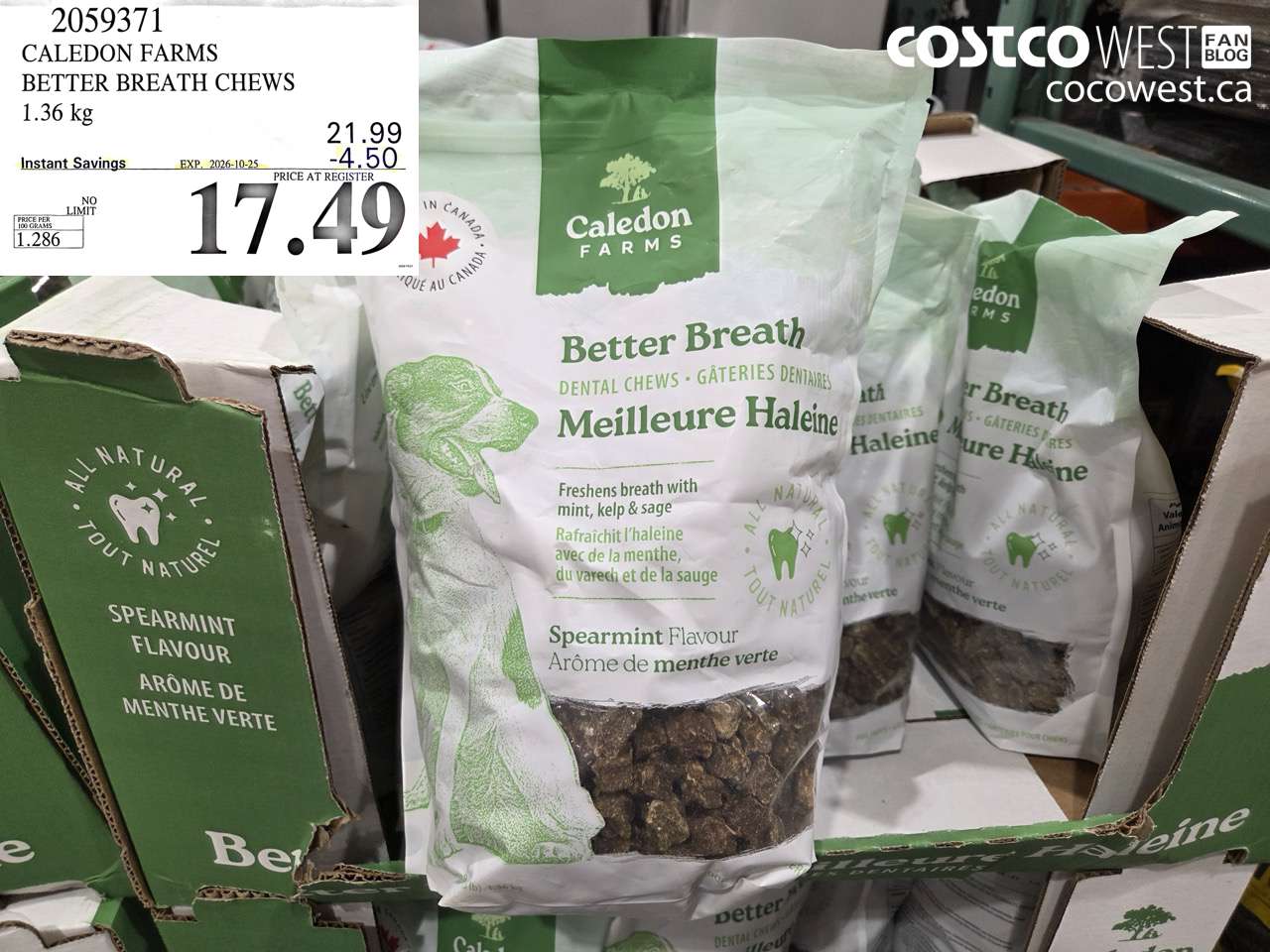 2059371 CALEDON FARMS BETTER BREATH CHEWS 1.36 KG ($4.50 INSTANT SAVINGS EXPIRES ON 2026-10-25) $17.49