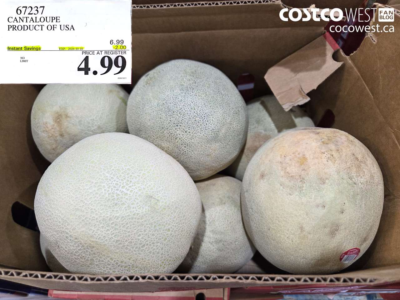 67237 CANTALOUPE PRODUCT OF USA ($2.00 INSTANT SAVINGS EXPIRES ON 2026-10-18) $4.99
