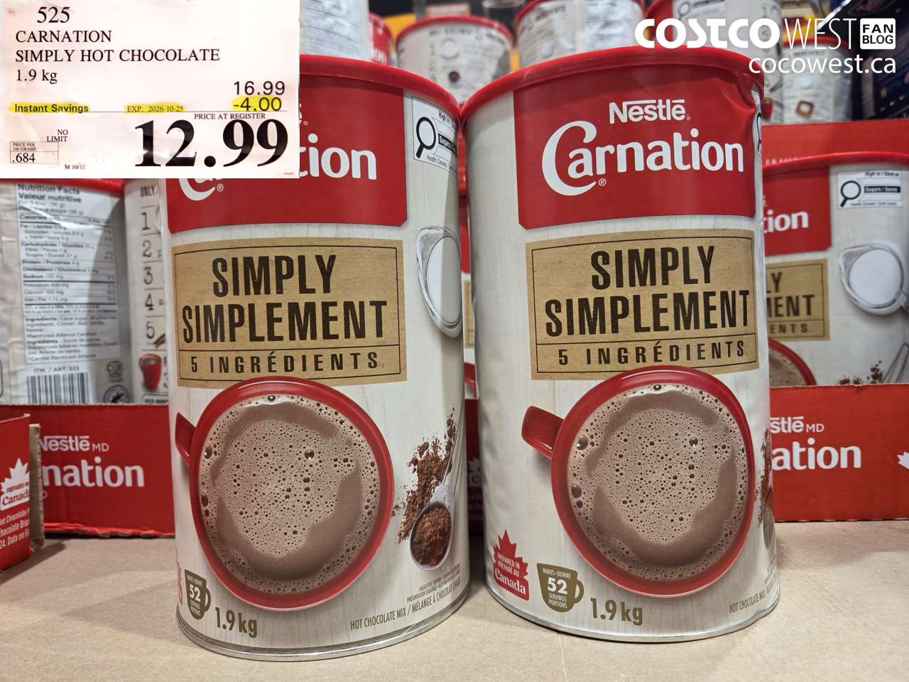 525 CARNATION SIMPLY HOT CHOCOLATE 1.9 KG ($4.00 INSTANT SAVINGS EXPIRES ON 2026-10-25) $12.99