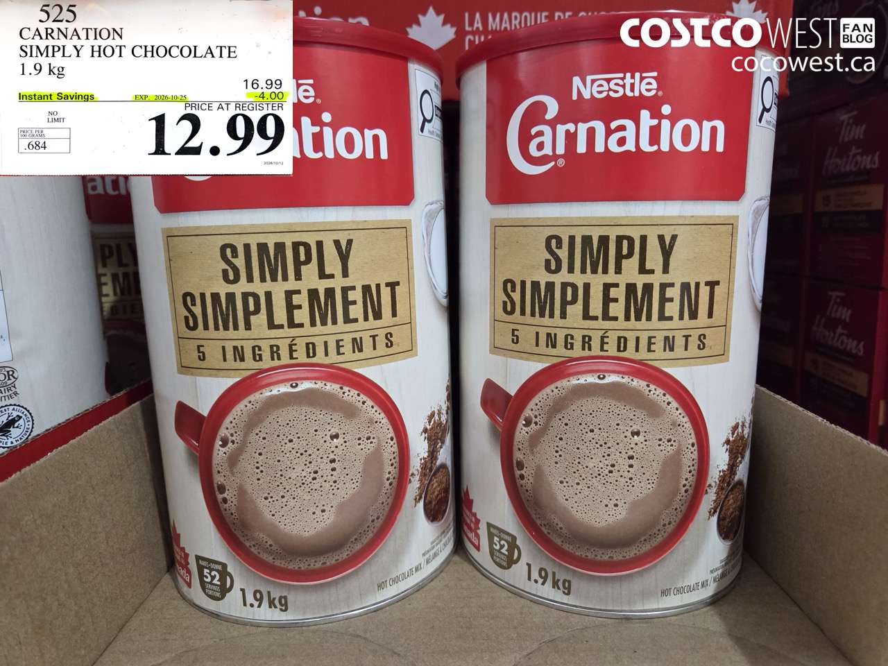 525 CARNATION SIMPLY HOT CHOCOLATE 1.9 KG ($4.00 INSTANT SAVINGS EXPIRES ON 2026-10-25) $12.99
