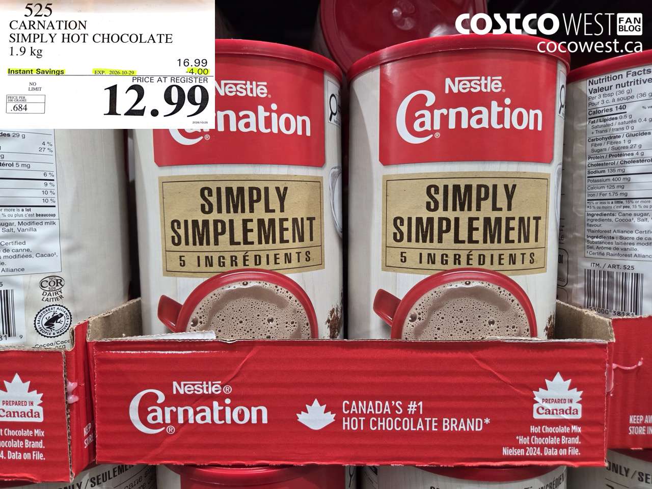 525 CARNATION SIMPLY HOT CHOCOLATE 1.9 KG ($4.00 INSTANT SAVINGS EXPIRES ON 2026-10-29) $12.99
