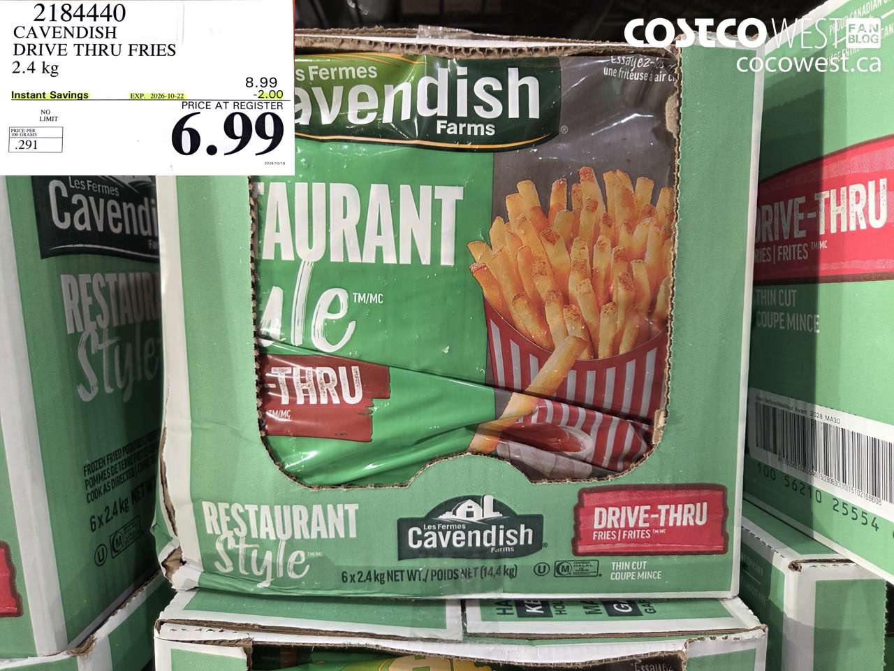 2184440 CAVENDISH DRIVE THRU FRIES 2.4 KG ($2.00 INSTANT SAVINGS EXPIRES ON 2026-10-22) $6.99
