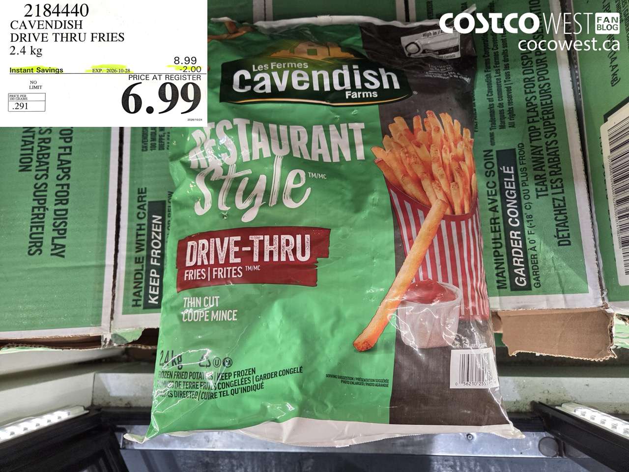 2184440 CAVENDISH DRIVE THRU FRIES 2.4 KG ($2.00 INSTANT SAVINGS EXPIRES ON 2026-10-28) $6.99