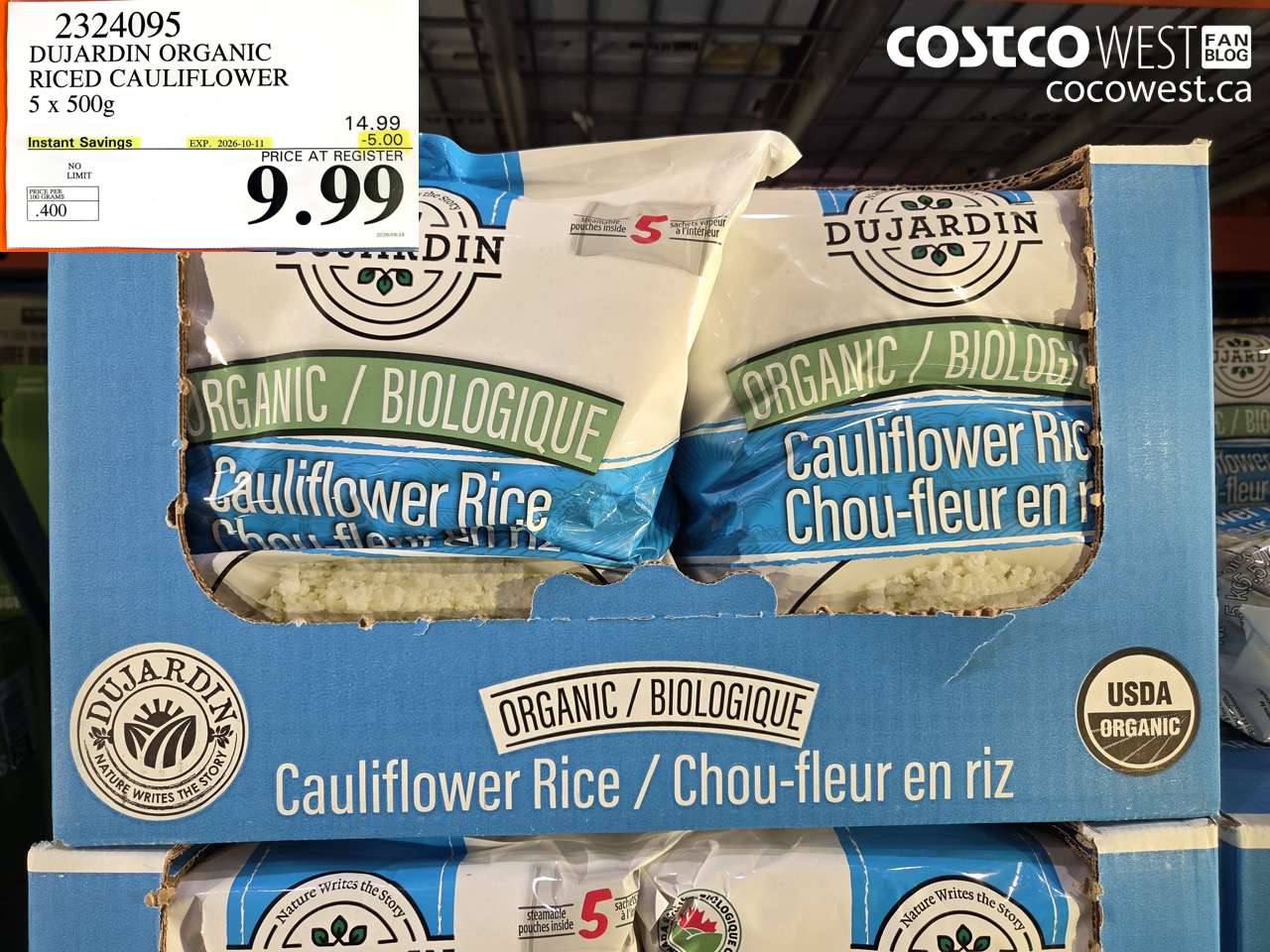 2324095 DUJARDIN ORGANIC RICED CAULIFLOWER 5 X 500G ($5.00 INSTANT SAVINGS EXPIRES ON 2026-10-11) $9.99