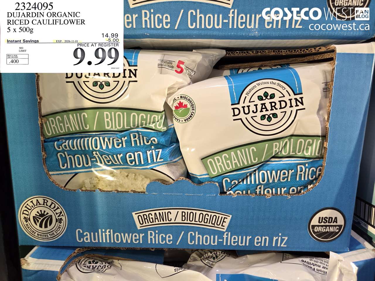2324095 DUJARDIN ORGANIC RICED CAULIFLOWER 5 X 500G ($5.00 INSTANT SAVINGS EXPIRES ON 2026-11-01) $9.99
