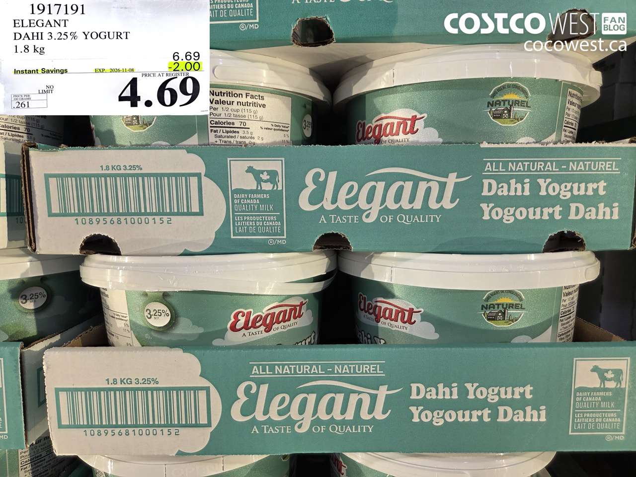 1917191 ELEGANT DAHI 3.25% YOGURT 1.8 KG ($2.00 INSTANT SAVINGS EXPIRES ON 2026-11-08) $4.69