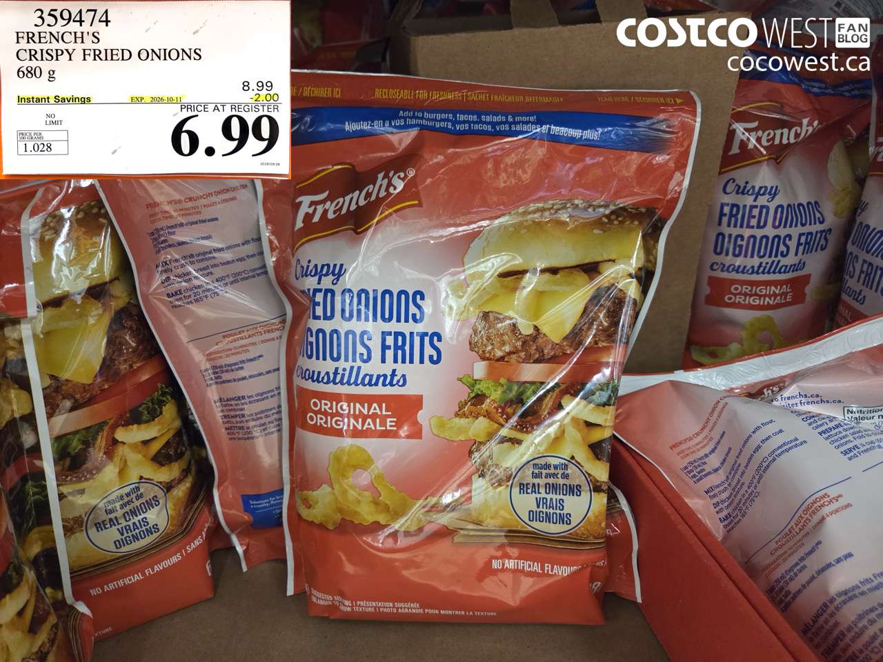 359474 FRENCH'S CRISPY FRIED ONIONS 680 G ($2.00 INSTANT SAVINGS EXPIRES ON 2026-10-11) $6.99