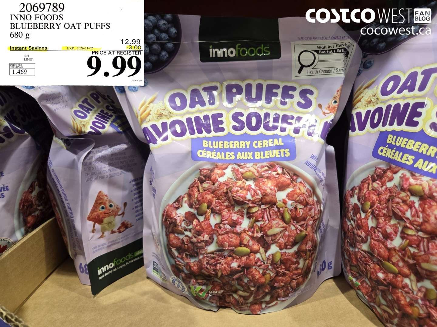 2069789 INNO FOODS BLUEBERRY OAT PUFFS 680 G ($3.00 INSTANT SAVINGS EXPIRES ON 2026-11-02) $9.99