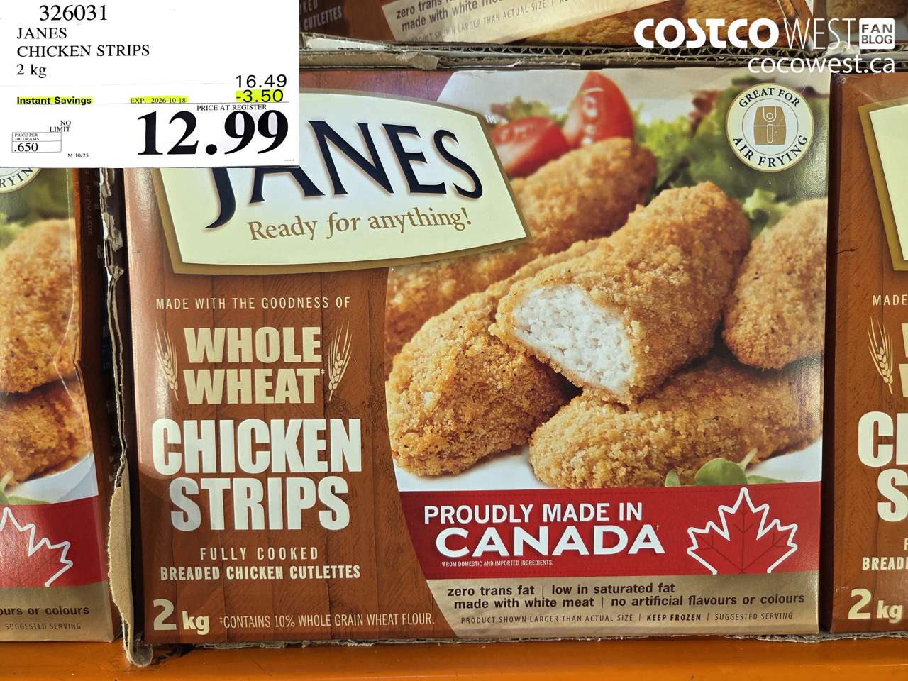 326031 JANES CHICKEN STRIPS 2 KG ($3.50 INSTANT SAVINGS EXPIRES ON 2026-10-18) $12.99