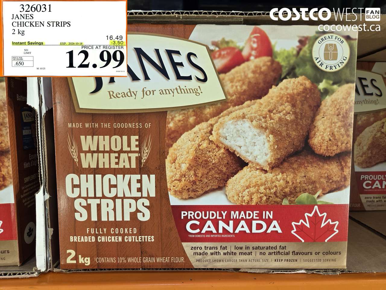 326031 JANES CHICKEN STRIPS 2 KG ($3.50 INSTANT SAVINGS EXPIRES ON 2026-10-18) $12.99