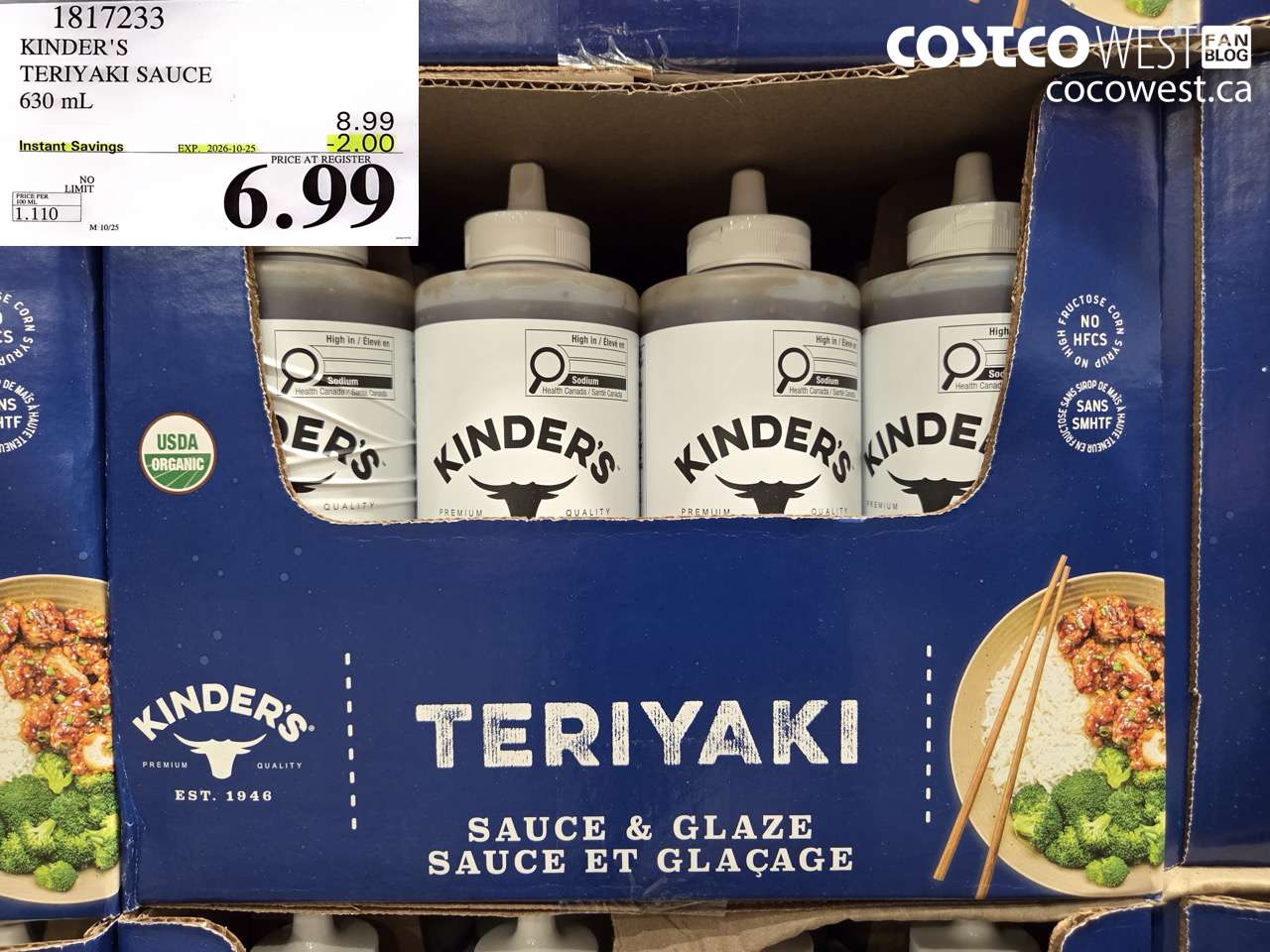 1817233 KINDER'S TERIYAKI SAUCE 630 ML ($2.00 INSTANT SAVINGS EXPIRES ON 2026-10-25) $6.99