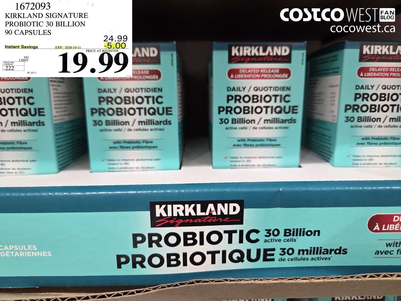 1672093 KIRKLAND SIGNATURE PROBIOTIC 30 BILLION 90 CAPSULES ($5.00 INSTANT SAVINGS EXPIRES ON 2026-10-11) $19.99