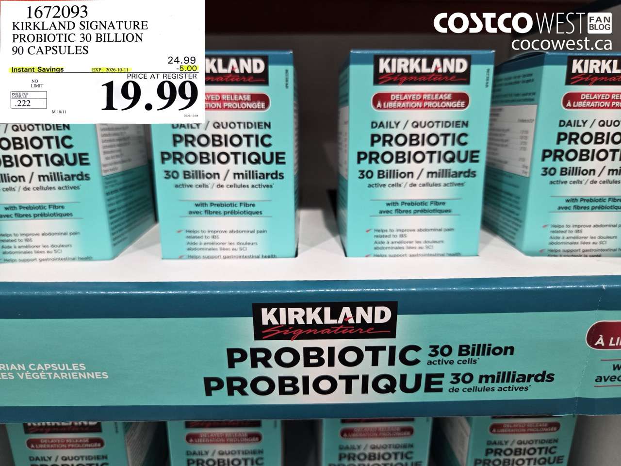 1672093 KIRKLAND SIGNATURE PROBIOTIC 30 BILLION 90 CAPSULES ($5.00 INSTANT SAVINGS EXPIRES ON 2026-10-11) $19.99