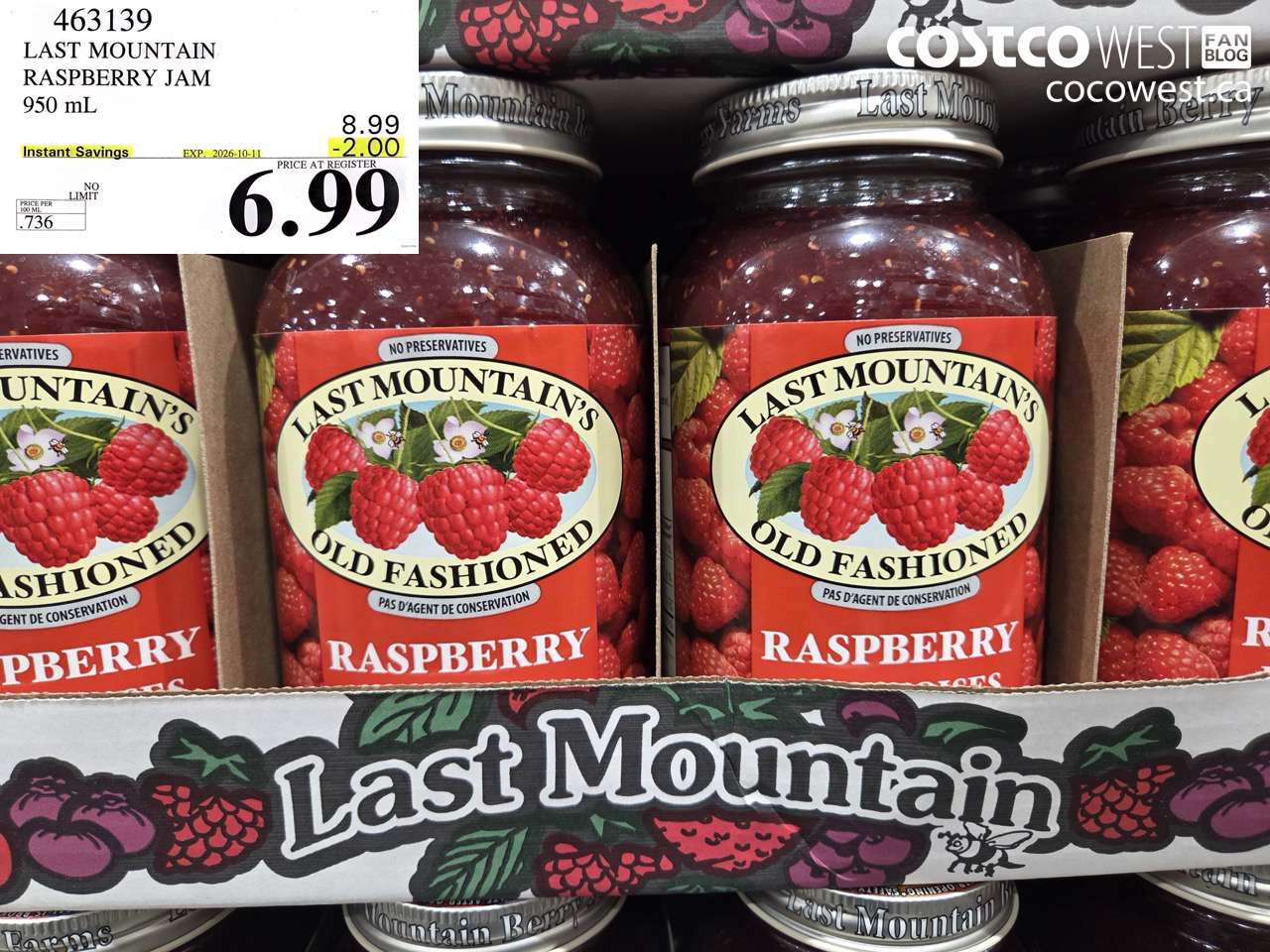 463139 LAST MOUNTAIN RASPBERRY JAM 950 ML ($2.00 INSTANT SAVINGS EXPIRES ON 2026-10-11) $6.99