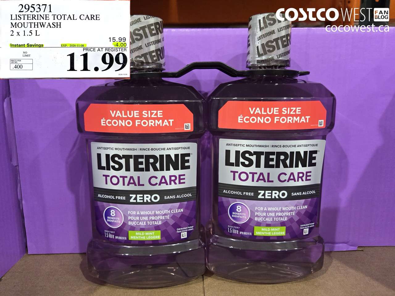 295371 LISTERINE TOTAL CARE MOUTHWASH 2 X 1.5 L ($4.00 INSTANT SAVINGS EXPIRES ON 2026-11-08) $11.99