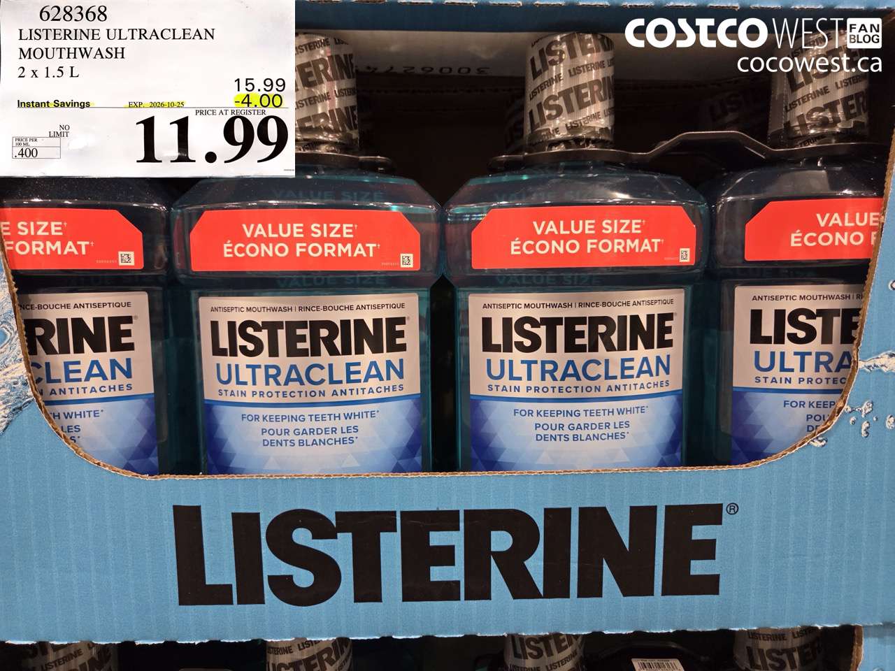 628368 LISTERINE ULTRACLEAN MOUTHWASH 2 X 1.5 L ($4.00 INSTANT SAVINGS EXPIRES ON 2026-10-25) $11.99