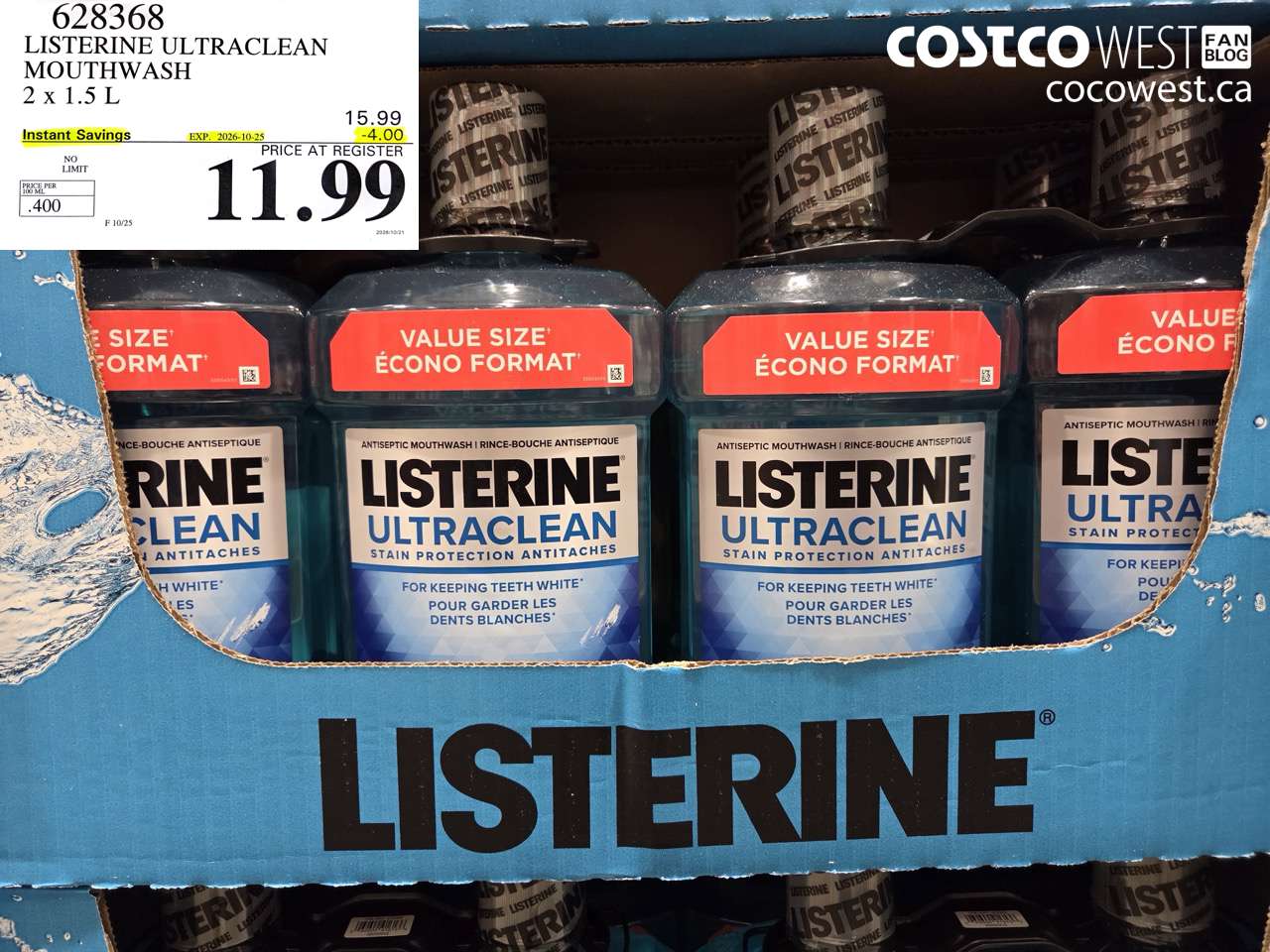 628368 LISTERINE ULTRACLEAN MOUTHWASH 2 X 1.5 L ($4.00 INSTANT SAVINGS EXPIRES ON 2026-10-25) $11.99
