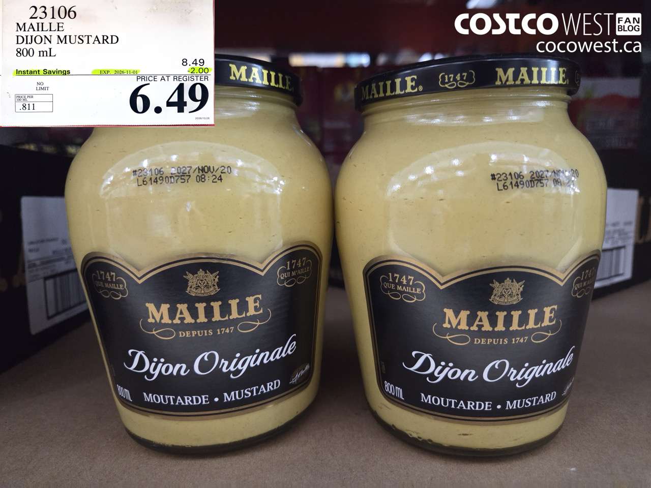 23106 MAILLE DIJON MUSTARD 800 ML ($2.00 INSTANT SAVINGS EXPIRES ON 2026-11-01) $6.49