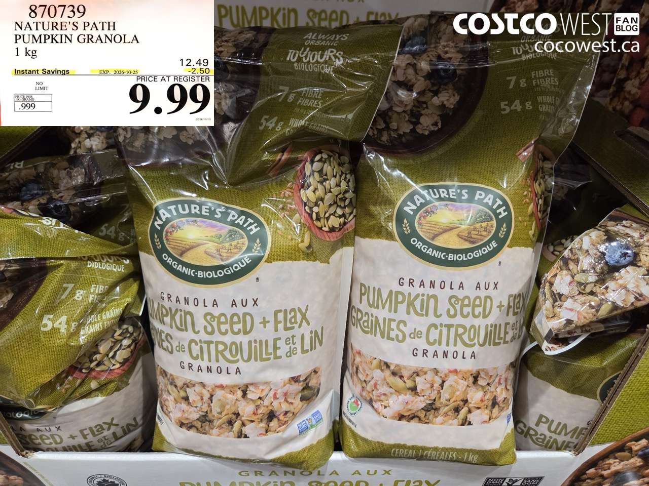 870739 NATURE'S PATH PUMPKIN GRANOLA 1 KG ($2.50 INSTANT SAVINGS EXPIRES ON 2026-10-25) $9.99