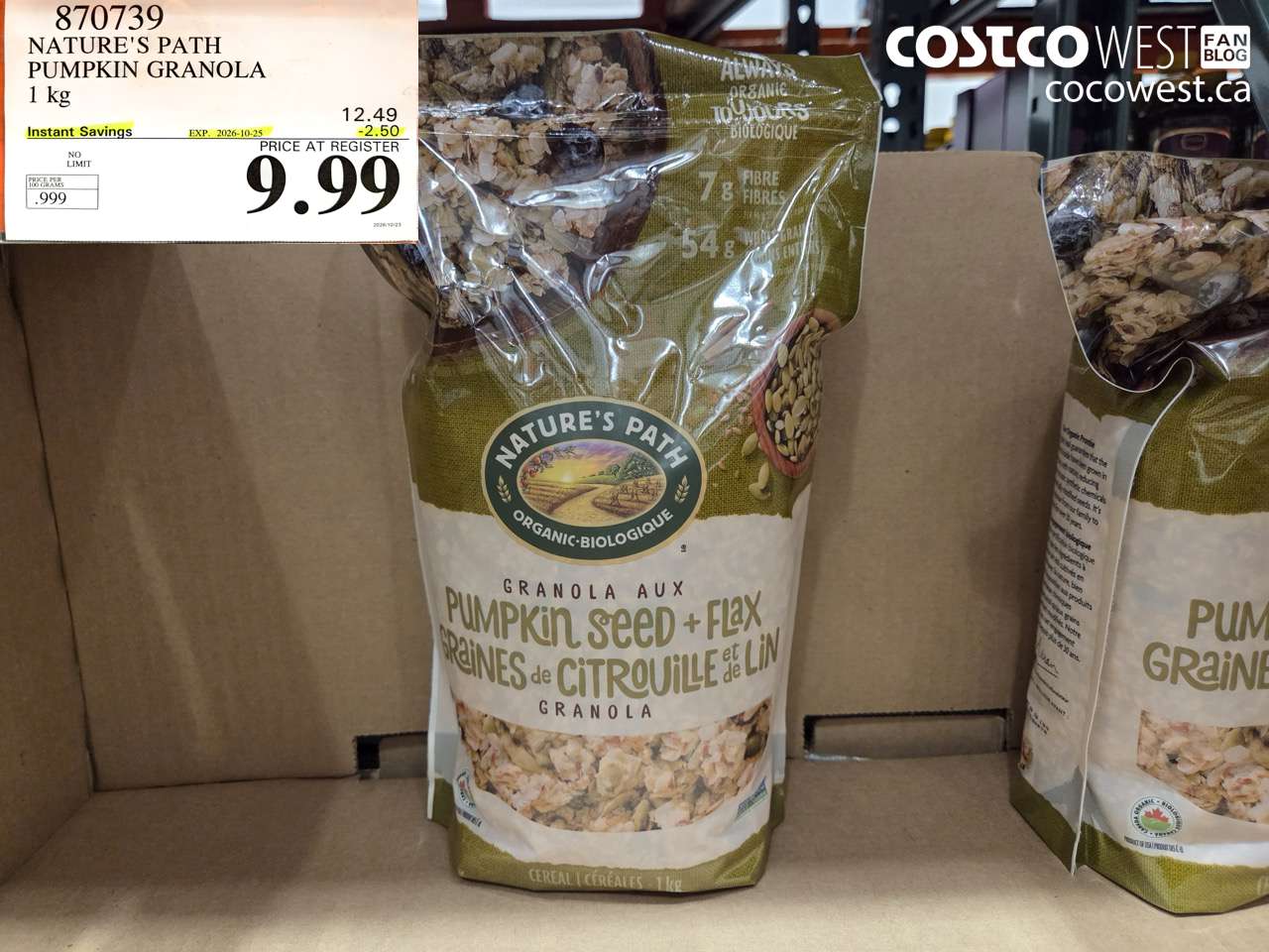 870739 NATURE'S PATH PUMPKIN GRANOLA 1 KG ($2.50 INSTANT SAVINGS EXPIRES ON 2026-10-25) $9.99