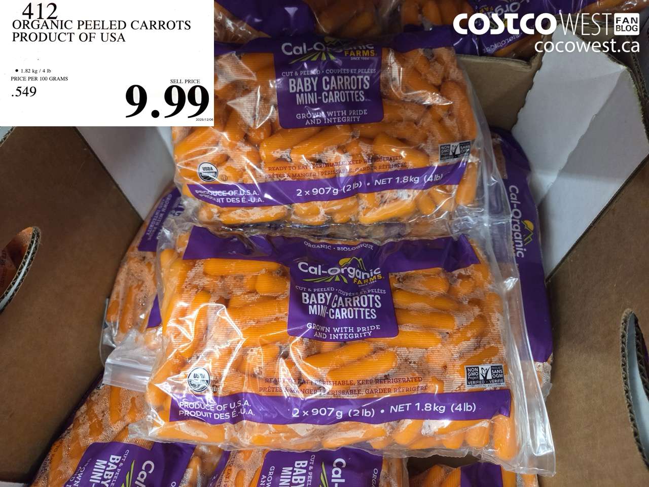 412 ORGANIC PEELED CARROTS PRODUCT OF USA $9.99