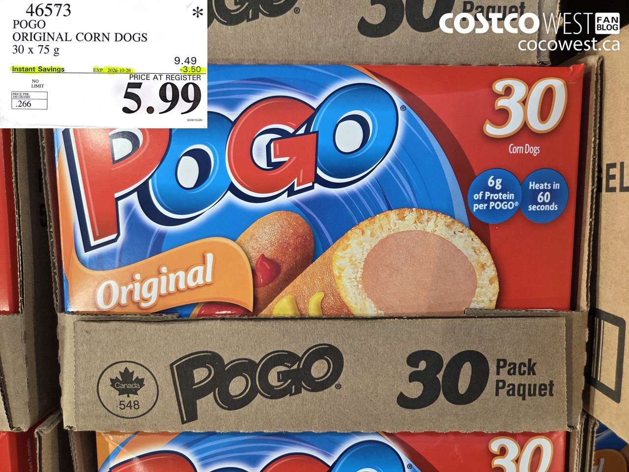 46573 POGO ORIGINAL CORN DOGS 30 X 75 G ($3.50 INSTANT SAVINGS EXPIRES ON 2026-10-26) $5.99
