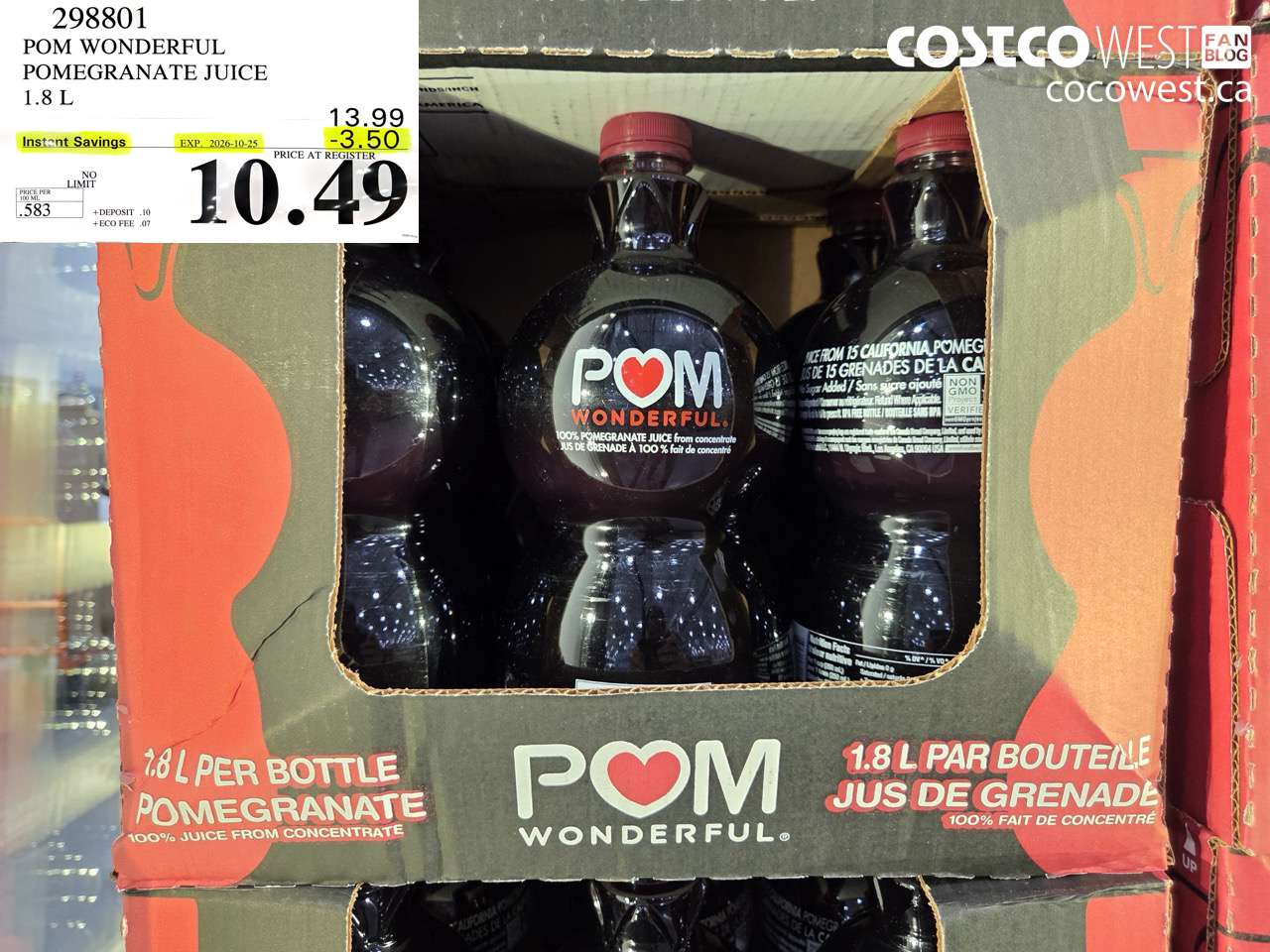 298801 POM WONDERFUL POMEGRANATE JUICE 1.8 L ($3.50 INSTANT SAVINGS EXPIRES ON 2026-10-25) $10.49