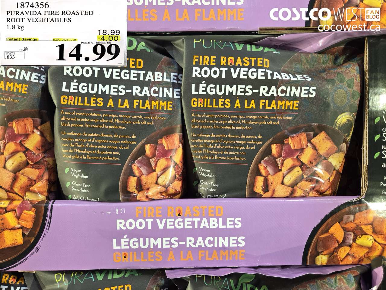 1874356 PURA VIDA FIRE ROASTED ROOT VEGETABLES 1.8 KG ($4.00 INSTANT SAVINGS EXPIRES ON 2026-10-25) $14.99