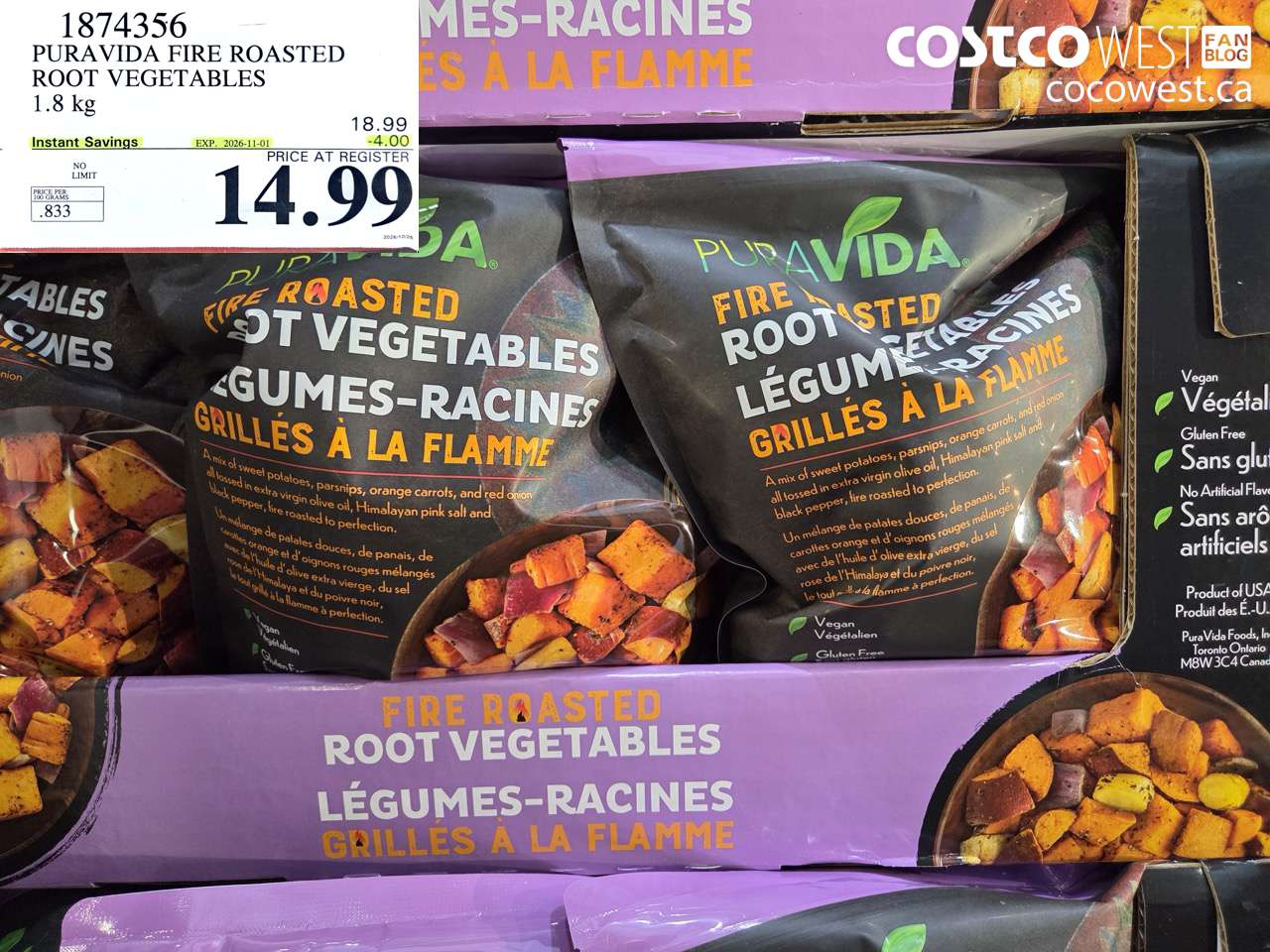 1874356 PURA VIDA FIRE ROASTED ROOT VEGETABLES 1.8 KG ($4.00 INSTANT SAVINGS EXPIRES ON 2026-11-01) $14.99