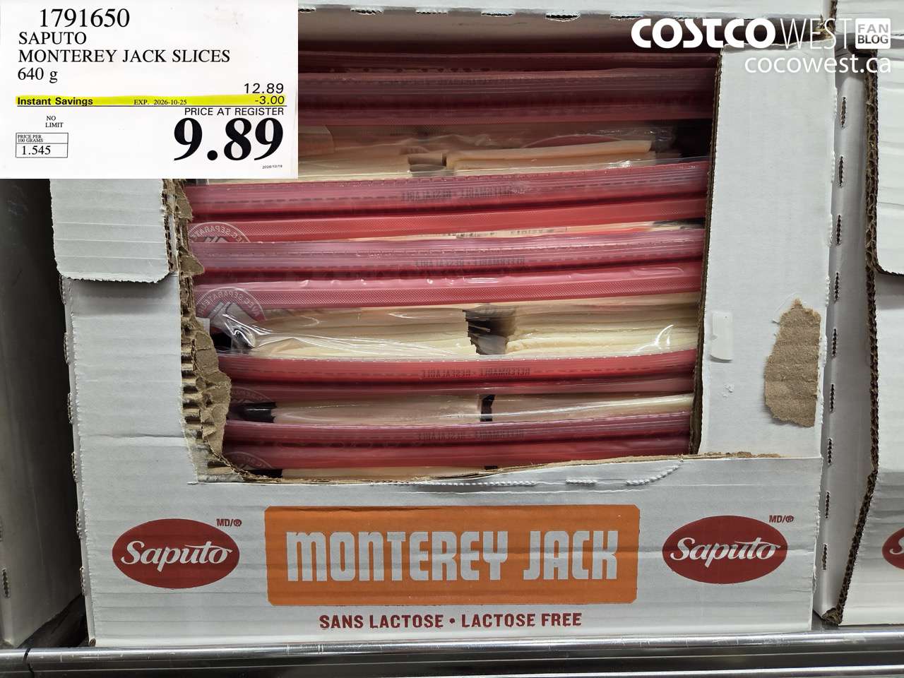 1791650 SAPUTO MONTEREY JACK SLICES 640 G ($3.00 INSTANT SAVINGS EXPIRES ON 2026-10-25) $9.89