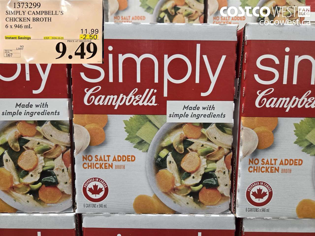 1373299 SIMPLY CAMPBELL'S CHICKEN BROTH 6 X 946 ML ($2.50 INSTANT SAVINGS EXPIRES ON 2026-10-25) $9.49