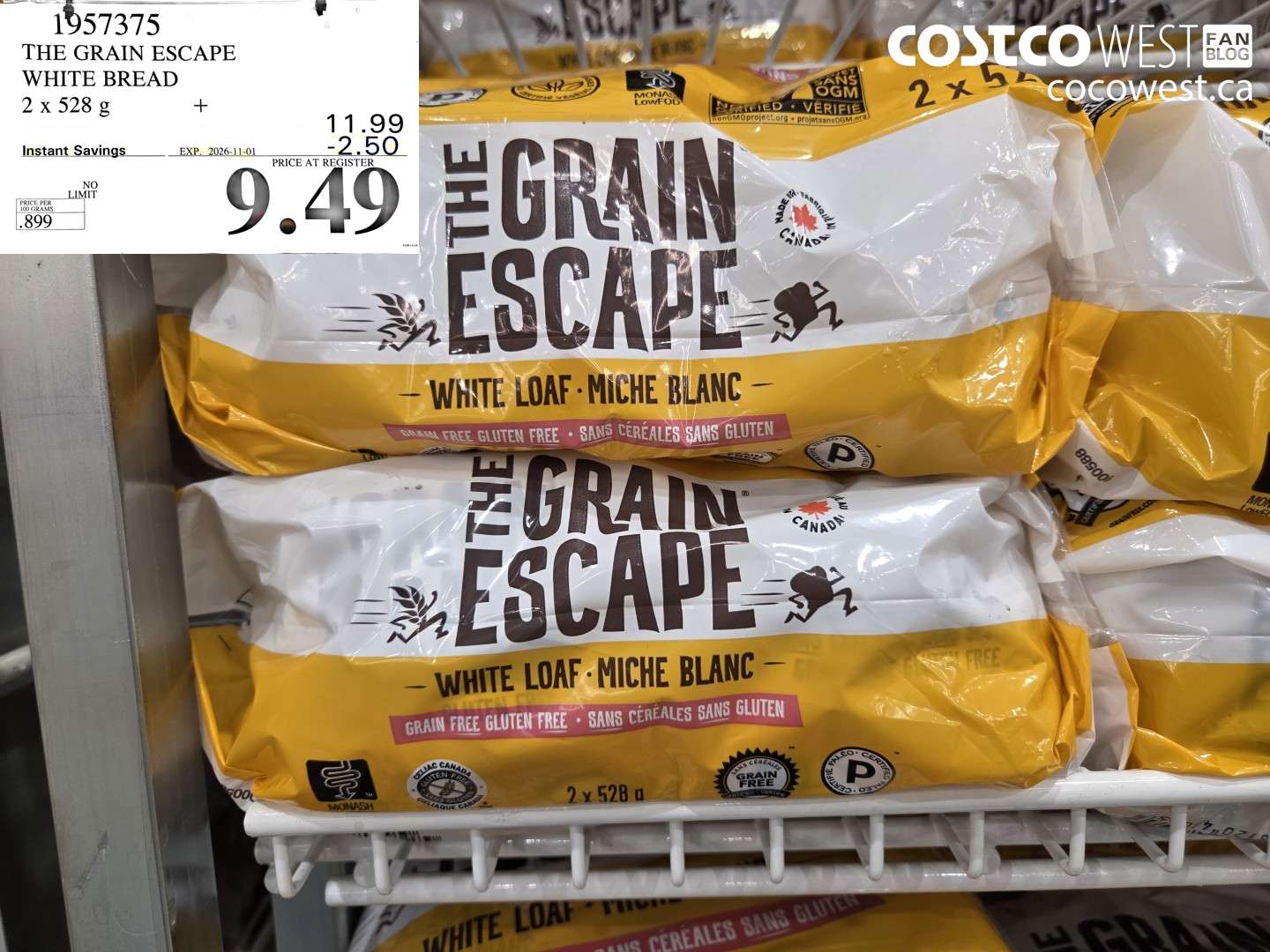 1957375 THE GRAIN ESCAPE WHITE BREAD 2 X 528 G ($2.50 INSTANT SAVINGS EXPIRES ON 2026-11-01) $9.49