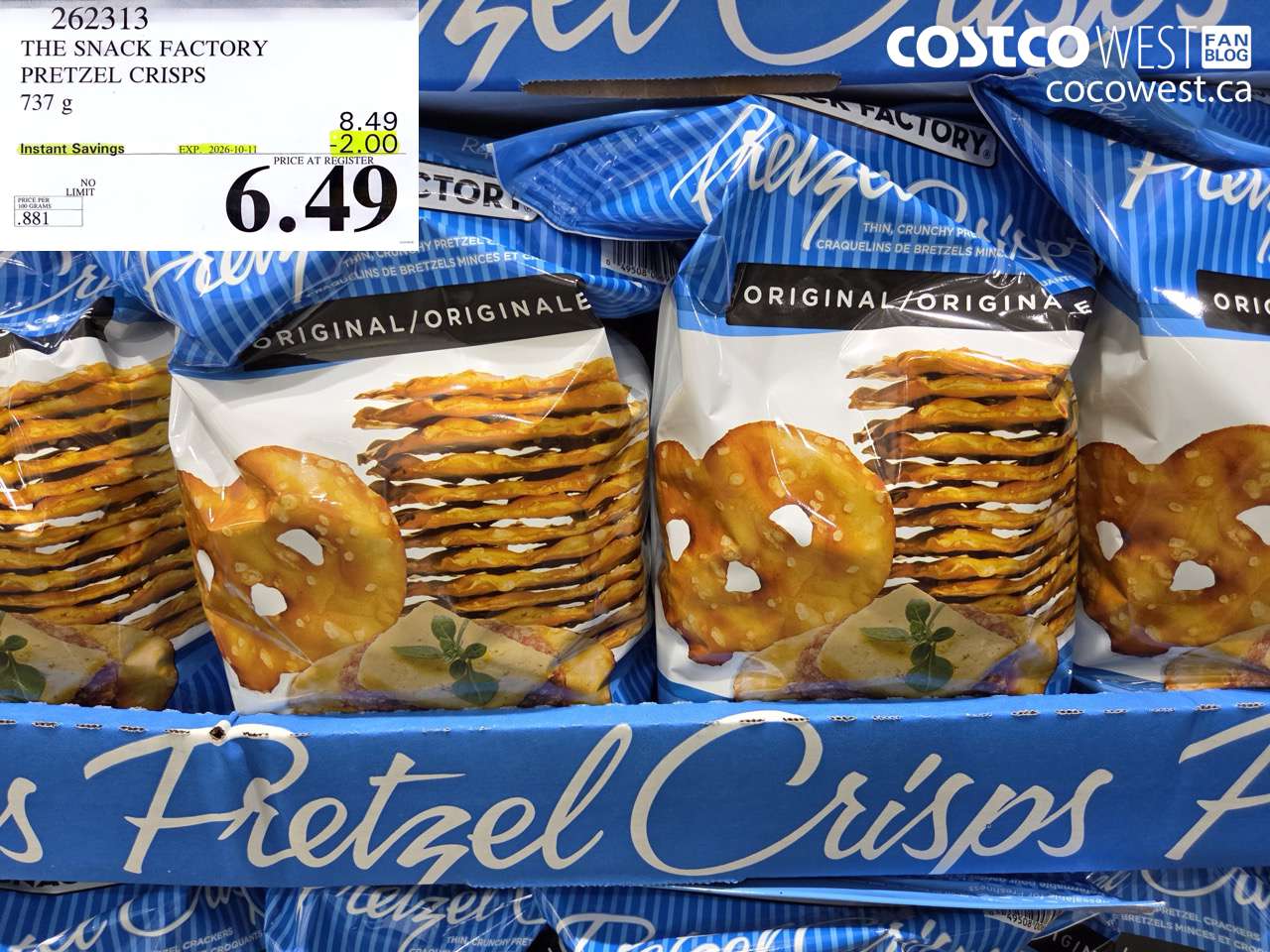 262313 THE SNACK FACTORY PRETZEL CRISPS 737 G ($2.00 INSTANT SAVINGS EXPIRES ON 2026-10-11) $6.49
