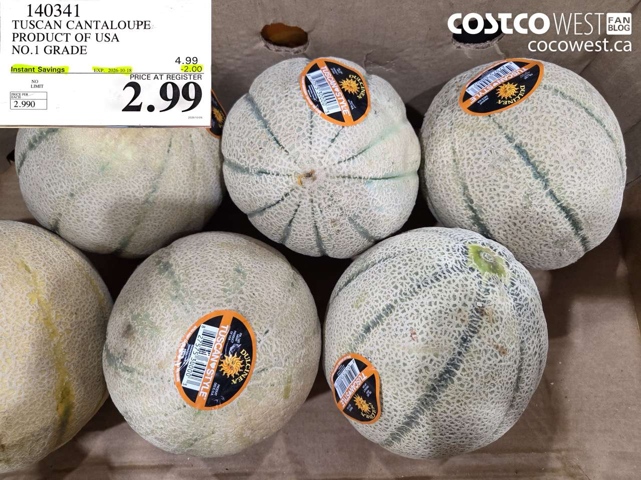 140341 TUSCAN CANTALOUPE PRODUCT OF USA NO.1 GRADE ($2.00 INSTANT SAVINGS EXPIRES ON 2026-10-18) $2.99