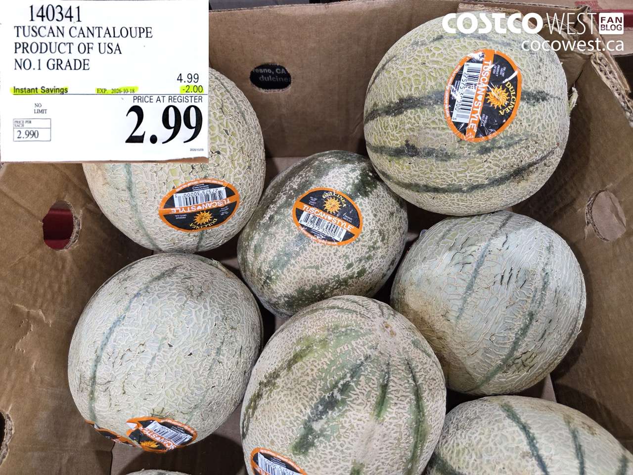 140341 TUSCAN CANTALOUPE PRODUCT OF USA NO.1 GRADE ($2.00 INSTANT SAVINGS EXPIRES ON 2026-10-18) $2.99
