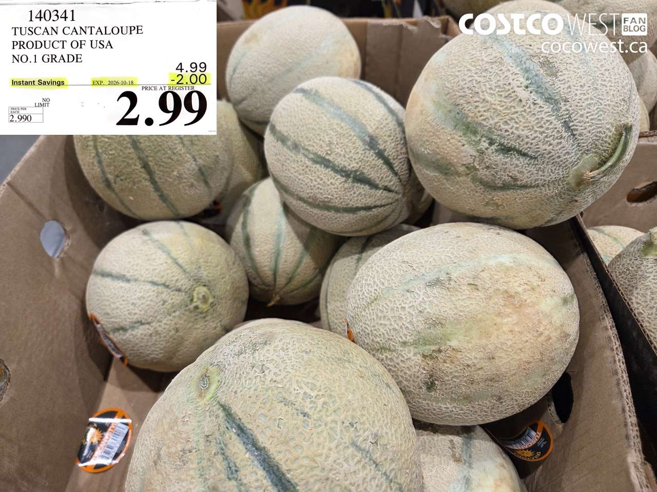 140341 TUSCAN CANTALOUPE PRODUCT OF USA NO. 1 GRADE ($2.00 INSTANT SAVINGS EXPIRES ON 2026-10-18) $2.99