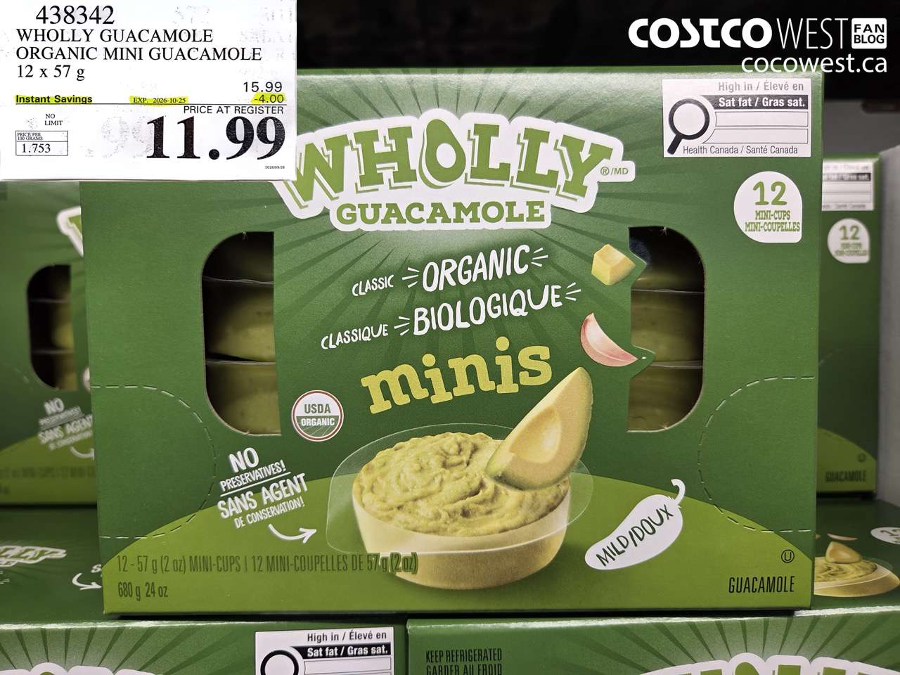 438342 WHOLLY GUACAMOLE ORGANIC MINI GUACAMOLE 12 X 57 G ($4.00 INSTANT SAVINGS EXPIRES ON 2026-10-25) $11.99