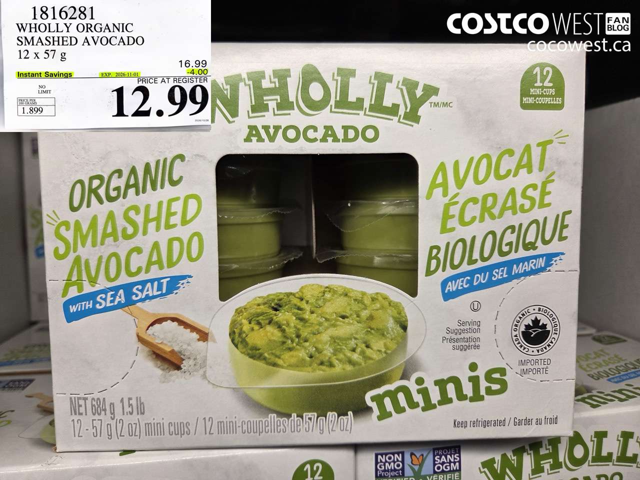 1816281 WHOLLY ORGANIC SMASHED AVOCADO 12 X 57 G ($4.00 INSTANT SAVINGS EXPIRES ON 2026-11-01) $12.99